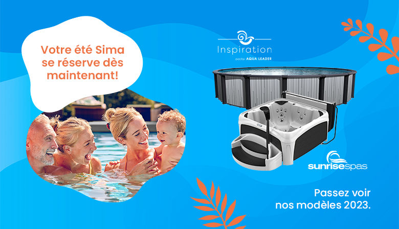 Magasin de piscine - Magasin de spa - Sima PISCINES & SPAS